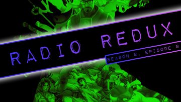 Radio Redux – 181 (S8, EP9)