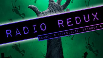 Radio Redux – 206 (S9, EP6)