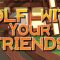 Header: Golf With Your Friends (GWYF)