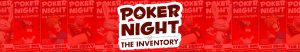 Poker Night At The Inventory