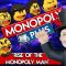 RISE OF THE MONOPOLY MAN | Monopoly Plus #4