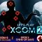 SVEND OF DAYS | XCOM 2 – Part 4 (PPP)
