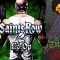 LOA DUST LOWDOWN | Saints Row 2 Co-Op w/Kevin & Dusk #6