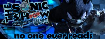 Sonic Show Live Highlights: “No One Ever Reads The Instructions”